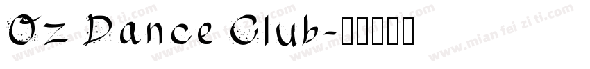 Oz Dance Club字体转换